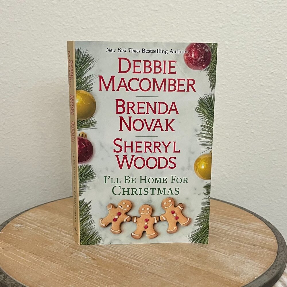 Debbie Macomber, Brenda Novak, Sherryl Woods | I'll Be Home for Christmas Book
